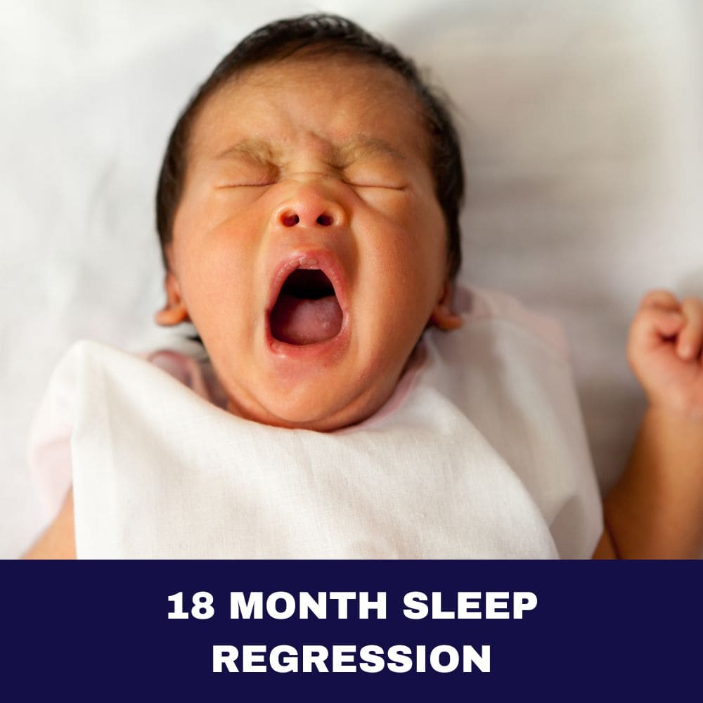 18 Month Sleep Regression: Cracking the Code for Blissful Nights