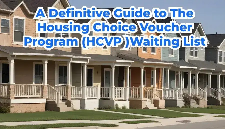 A Definitive Guide to the HCVP Waiting List