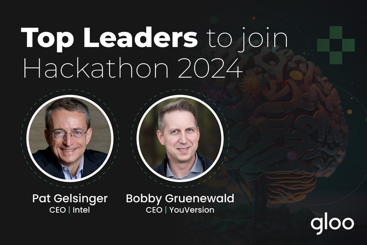 Gloo announces Intel CEO Pat Gelsinger and YouVersion founder & CEO Bobby Gruenewald to join the AI the Church Hackathon