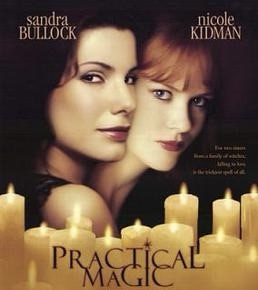 The Return of “Practical Magic”: A Spellbinding Idea for Hollywood