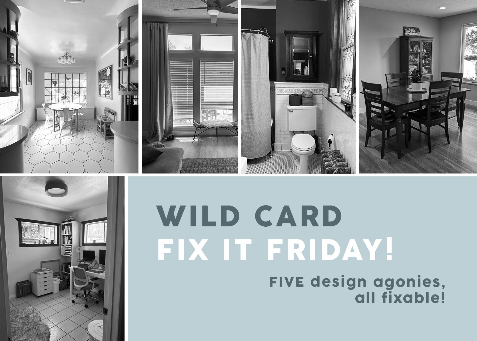 A WILD Fix It Friday: Watch Us Help Refresh 4 Reader-Submitted Rooms & Give Them The Advice They’ve Been Looking For