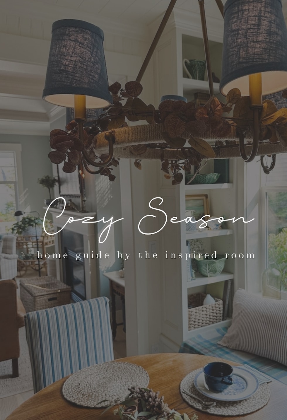 Free Cozy Season Home Guide: Make Your Home a Warm and Inviting Sanctuary