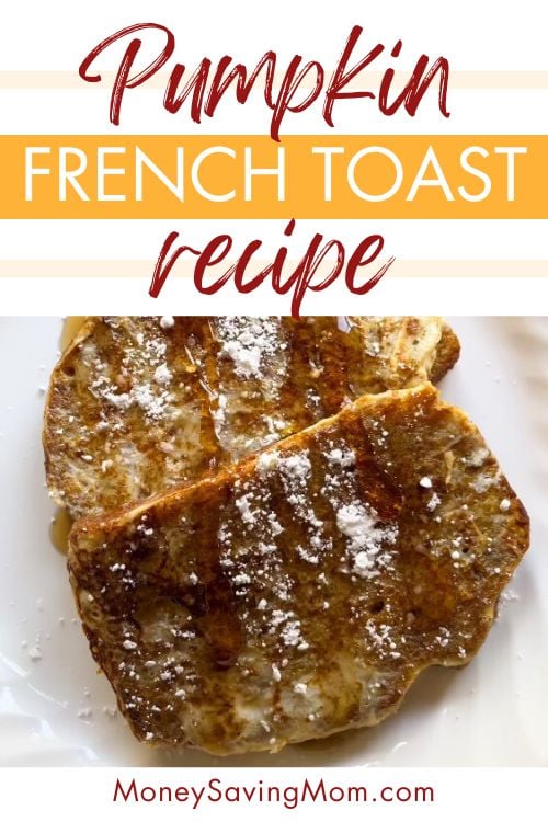 pumpkin French toast recipe