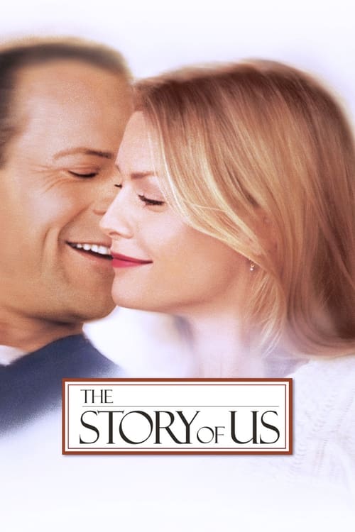 The Story of Us – Movie Reviews. TV Coverage. Trailers. Film Festivals.