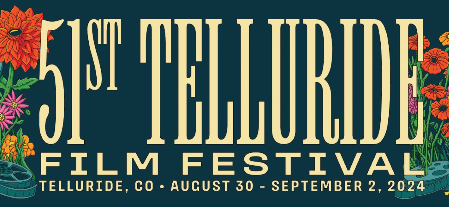 Wrapping Up My Experiences at the 2024 Telluride Film Festival | Festivals & Awards